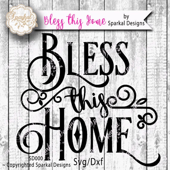 Download Bless This Home Quotes Cutting design Vinyl Stencil SVG Cut