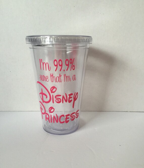 with quotes tumblers a on 99.9 KissMyMonograms Sure by  I'm Princess Disney I'm