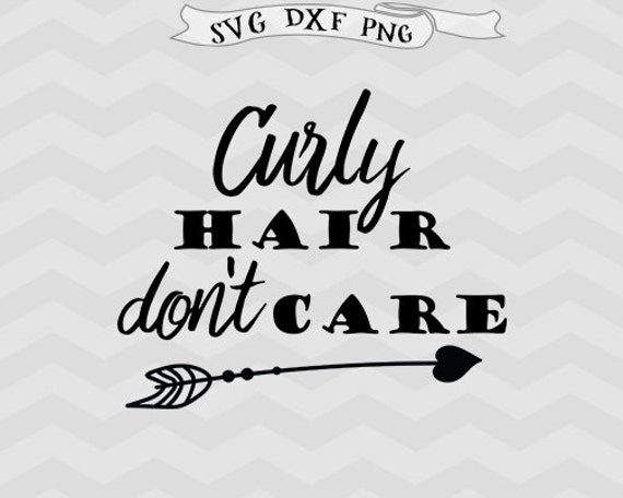 Curly hair svg don't care svg Arrow SVG Lifestyle svg