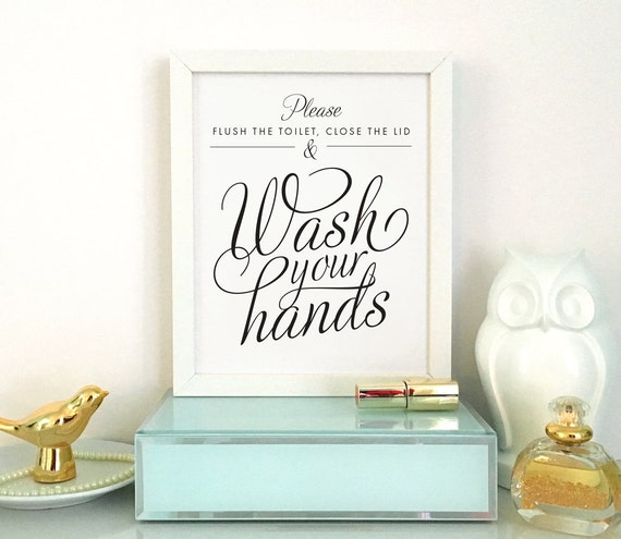 Flush the toilet, close the lid and wash your hands - PRINTABLE art ...