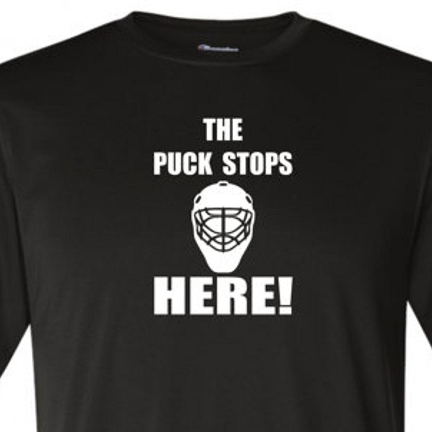 The Puck Stops Here shirt