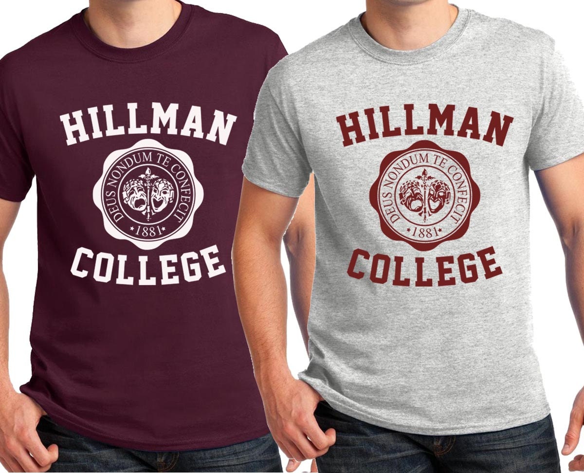 Hillman College T-shirt Retro 80s Funny Show Cosplay Party