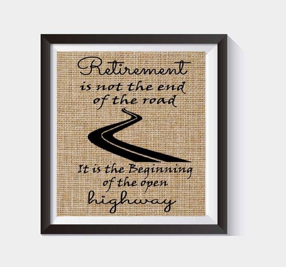 Retirement Gift-Wall Hangings-Retirment is not the end of the