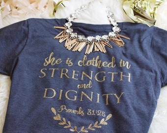 Christian T Shirts | Christian Shirts | Proverbs 31 Wife Shirt | Faith Shirts for Women | She is Clothed in Strength and Dignity