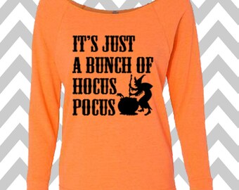 It's Just A Bunch of Hocus Pocus Sweatshirt Oversized 3/4 Sleeve Sweatshirt Halloween Party Costume Shirt Funny Halloween Sweatshirt