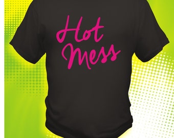 Hot mess shirt | Etsy