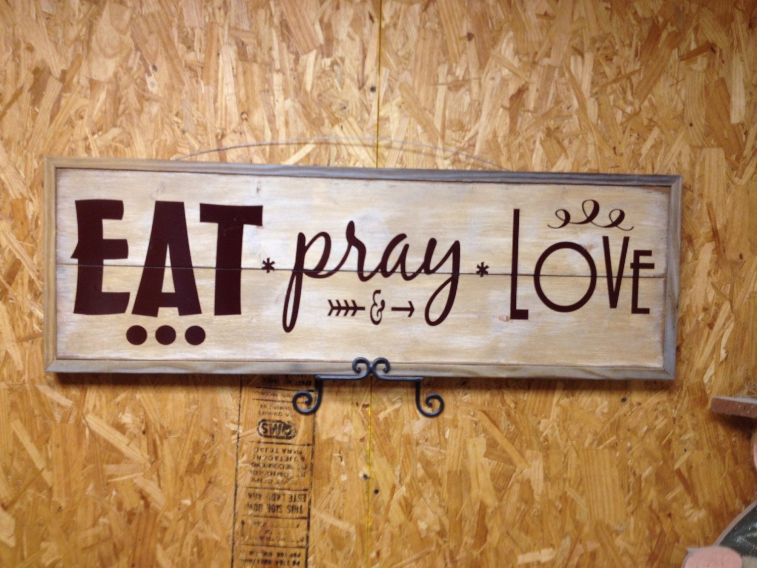 Eat Pray Love Sign
