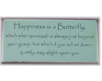 Happiness is a Butterfly... primitive wood sign