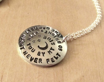 5SOS The Darkest Night Never Felt So Bright With You By My Side - Lyric - Hand Stamped Necklace or Keychain Moon Stars