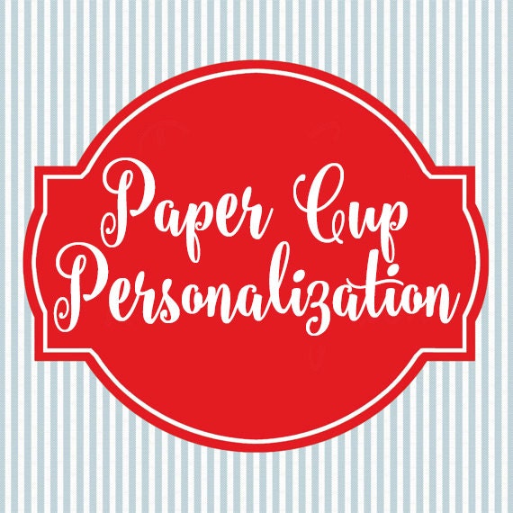 Personalization for Paper Cups Il_570xn