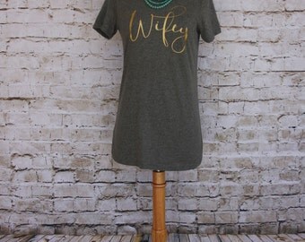 Wifey Tee Heather Gray, Wifey Shirt