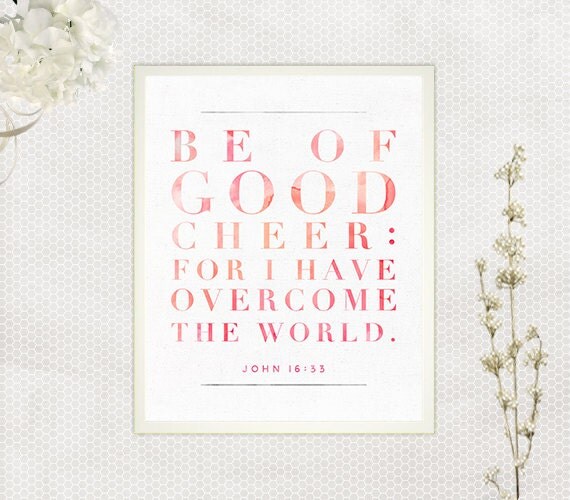 Be of Good Cheer Bible Verse Printable Christian Wall Art