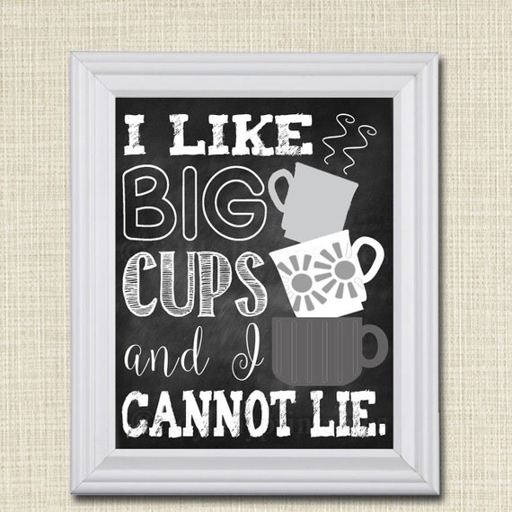 I Like Big Cups and I Cannot Lie Chalkboard Wall Art