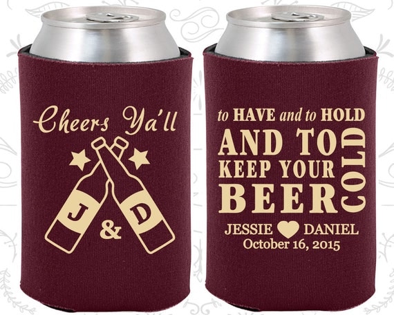 To Have and To Hold and to Keep your Beer Cold Personalized