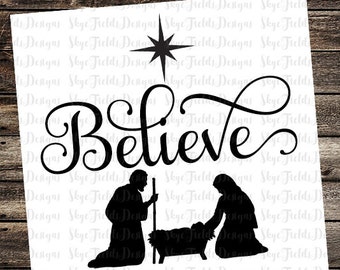 Believe Nativity SVG, JPG, PNG, Studio.3 -Silhouette, Cameo, Portrait, Cricut, Christmas, Ornament, Sign, Star, Jesus