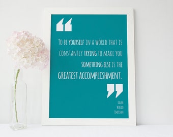 Inspirational Poster - “To be yourself in a world...greatest accomplishment.” - Ralph Waldo Emerson