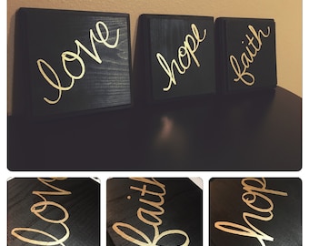 Love faith hope, word art, Faith hope love wood signs, black gold decor, Inspirational wood sign, hope love faith wooden sign, set of 3