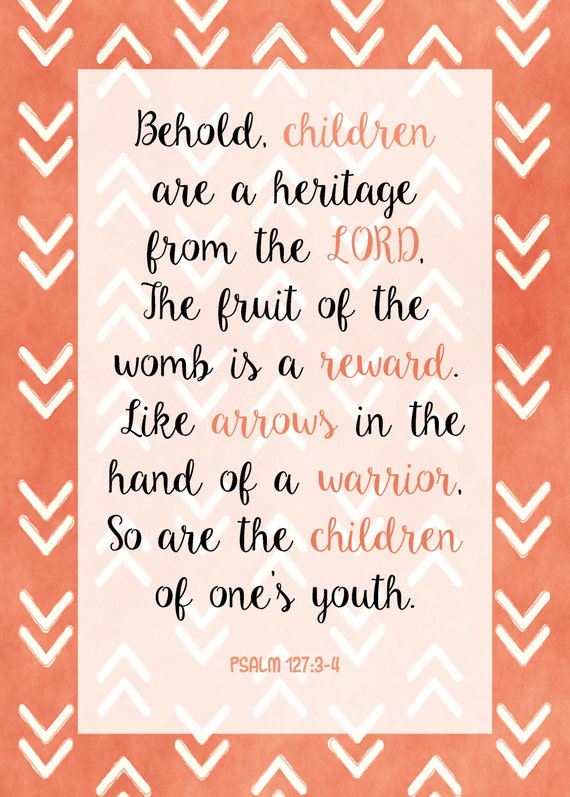 Items similar to Bible Verse Psalm 127:3-4 Printable, Christian, Bible ...