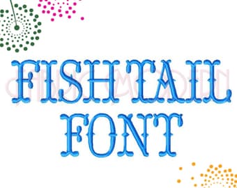 FISHTAIL FONT Embroidery Font Design, 2", 2.5" and 3",includes bx, #629
