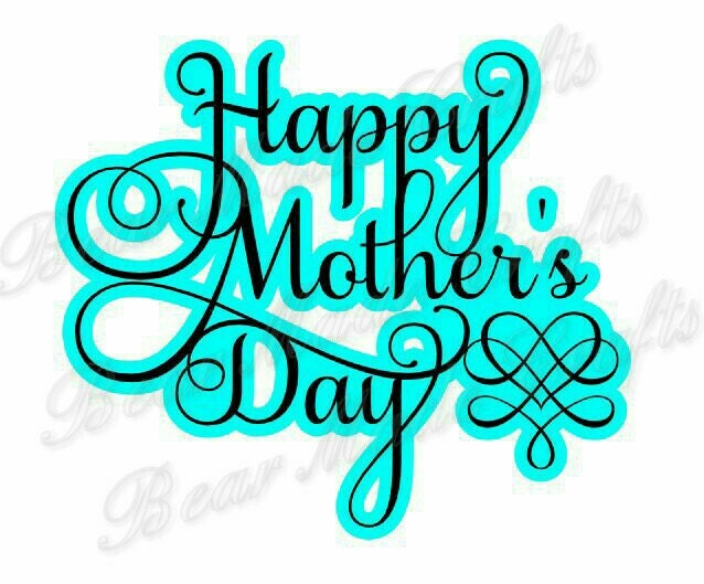 Happy Mother's day SVG,Instant Download, cutting file ...