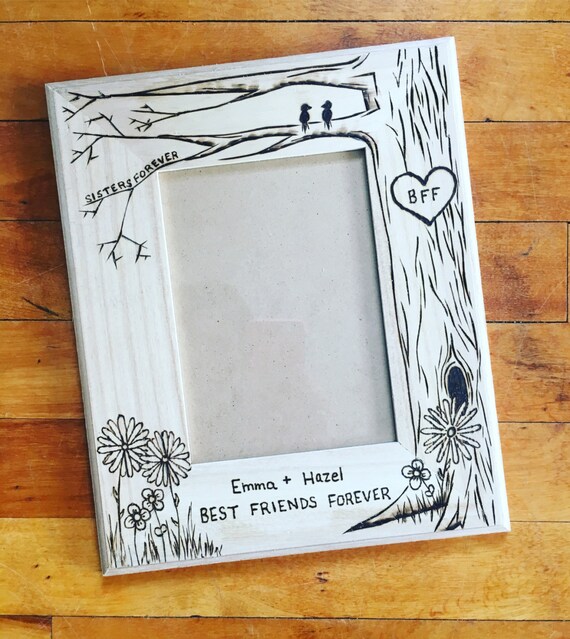 Best friends frame wood burned frame 5x7 custom sister