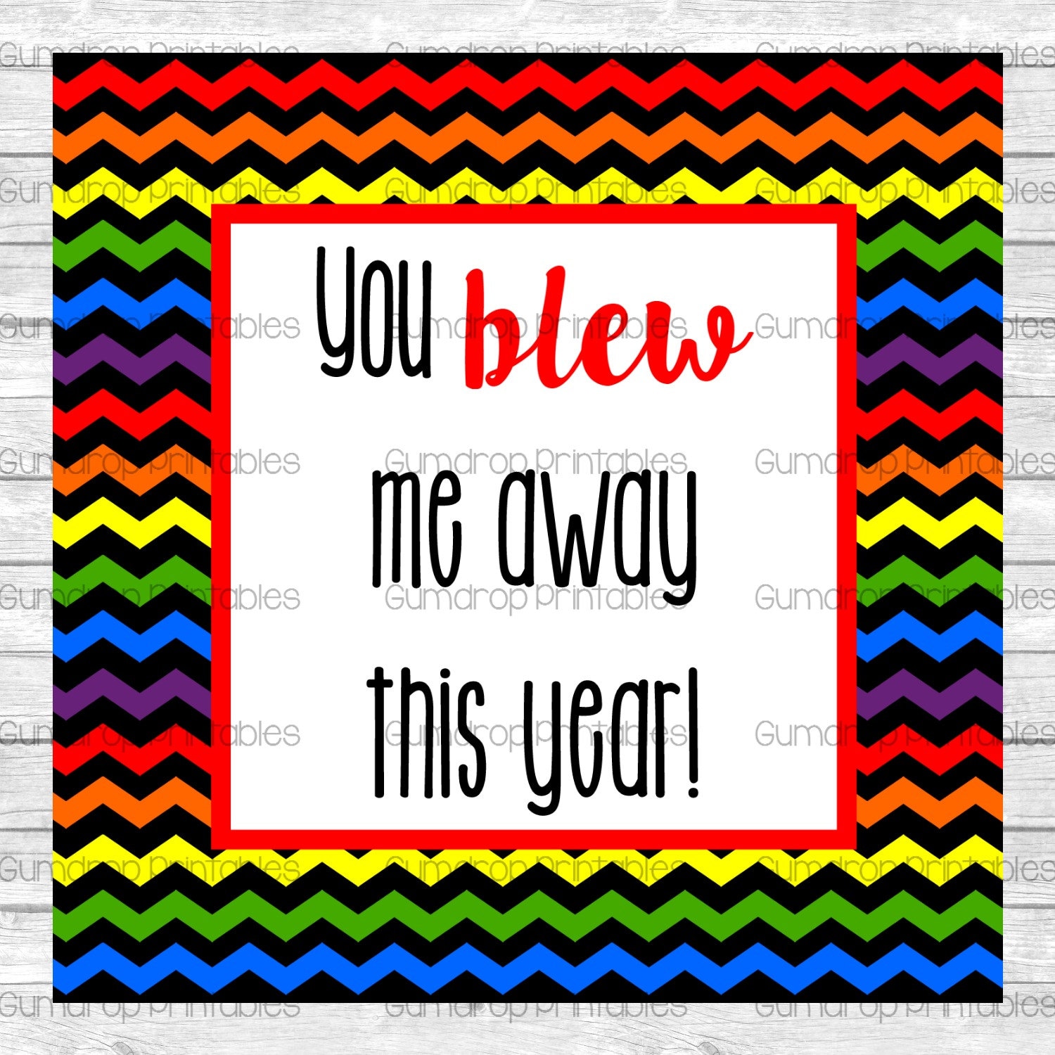 It's just an image of Insane You Blew Me Away This Year Free Printable It is a picture of Insane You Blew Me Away This Year Free Printable