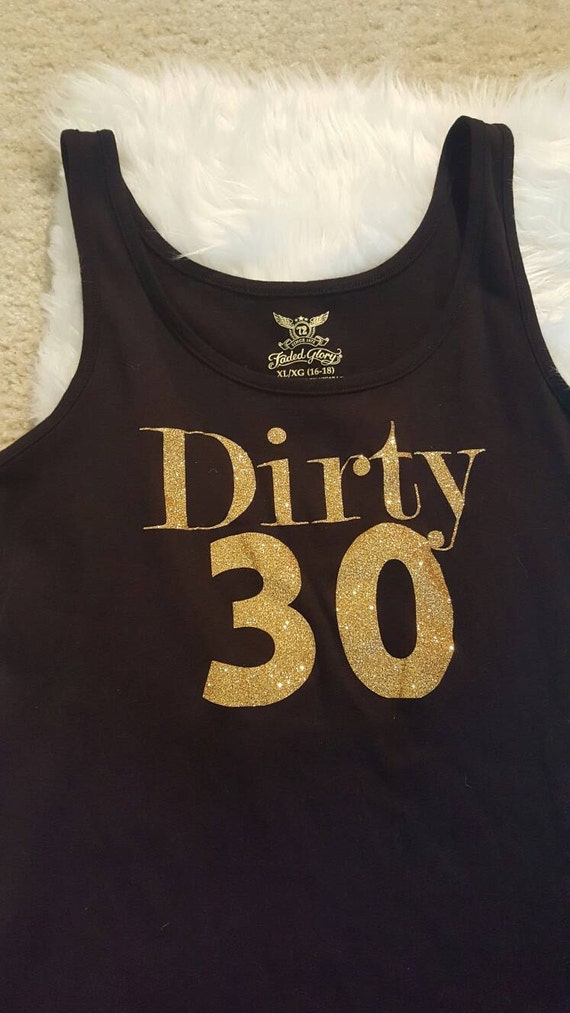 flirty 30 birthday shirts