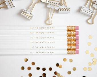 Set of 6 Set the World on Fire Pencils | Encouragement Gifts | Inspirational Gifts | Cute Pencils | Cute Office Supplies