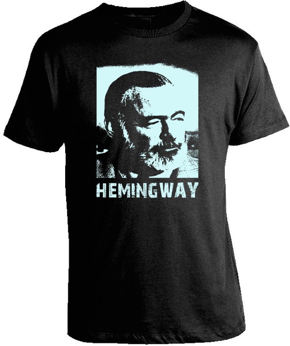 Hemingway TShirt Ernest Hemingway TShirt by Epicdelusion