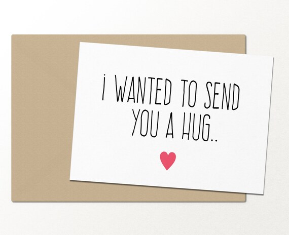 i wanted to send you a hug // funny greeting by palmettopaperco