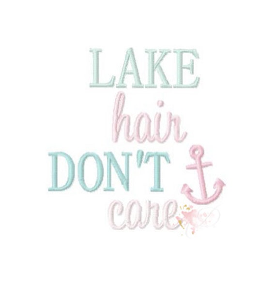 Download Lake Hair Don't Care Embroidery Design Embroidery Font BX