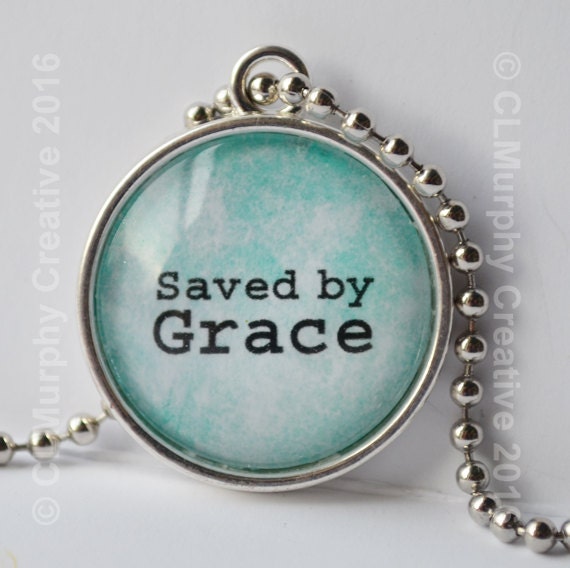 Saved By Grace Necklace Pendant Christain Jewelry Round