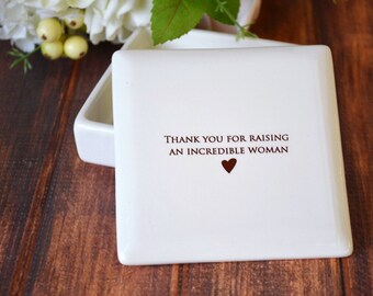 Unique Mother of the Bride Gift From Groom - Square Keepsake Box - Thank You for Raising an Incredible Woman - Comes with a Gift Box