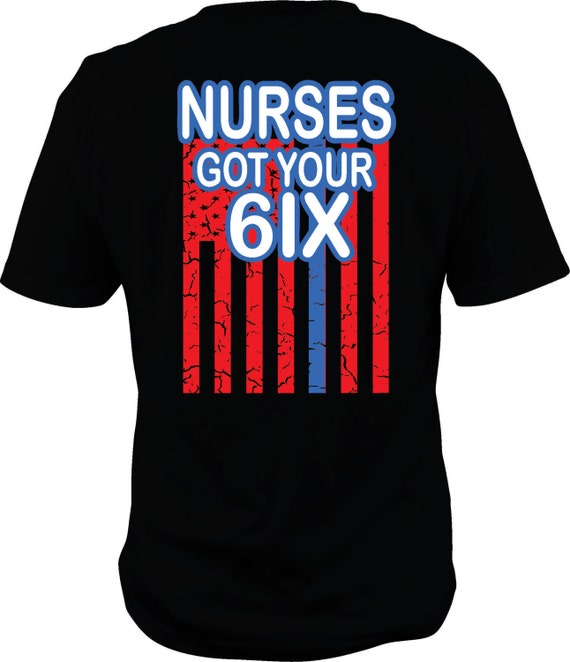 nurses got your six