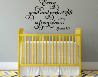 Every Good And Perfect Gift Decal Bible Quote Decal James 1 17 Nursery Wall Decal Scripture Wall Decal Christian Wall Decal Vinyl Scripture