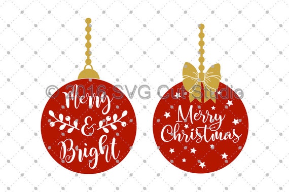 Download Christmas SVG Cut files Christmas Ornaments SVG Cut Files for