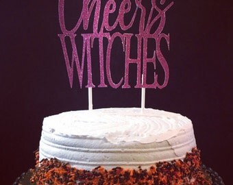 Halloween Cheers Witches Glitter Cake Topper, Halloween Spooky Cake Topper, Halloween Cake Decorations, Spooky Cake, Various Colors
