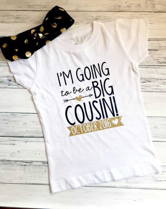 going to be a cousin shirt