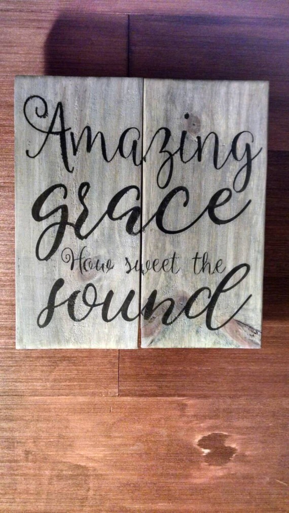 Amazing Grace How Sweet The Sound Upcycled by WinfreyHomeDesigns