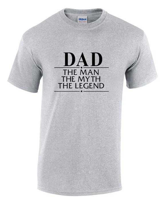 t shirt dad the man the myth the legend