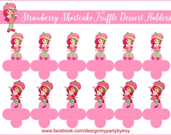 STRAWBERRY SHORTCAKE, STRAWBERRY Shortcake Truffle Holders, Strawberry Shortcake Candy Holders, Strawberry Shortcake Party Supplies,Toppers.