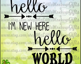 Baby SVG ~ Hello I'm New Here svg ~ Hello World svg ~ New Baby svg ~ Baby Shirt ~ Commercial Use SVG ~ Cut File ~ Clipart ~ dxf-eps-png
