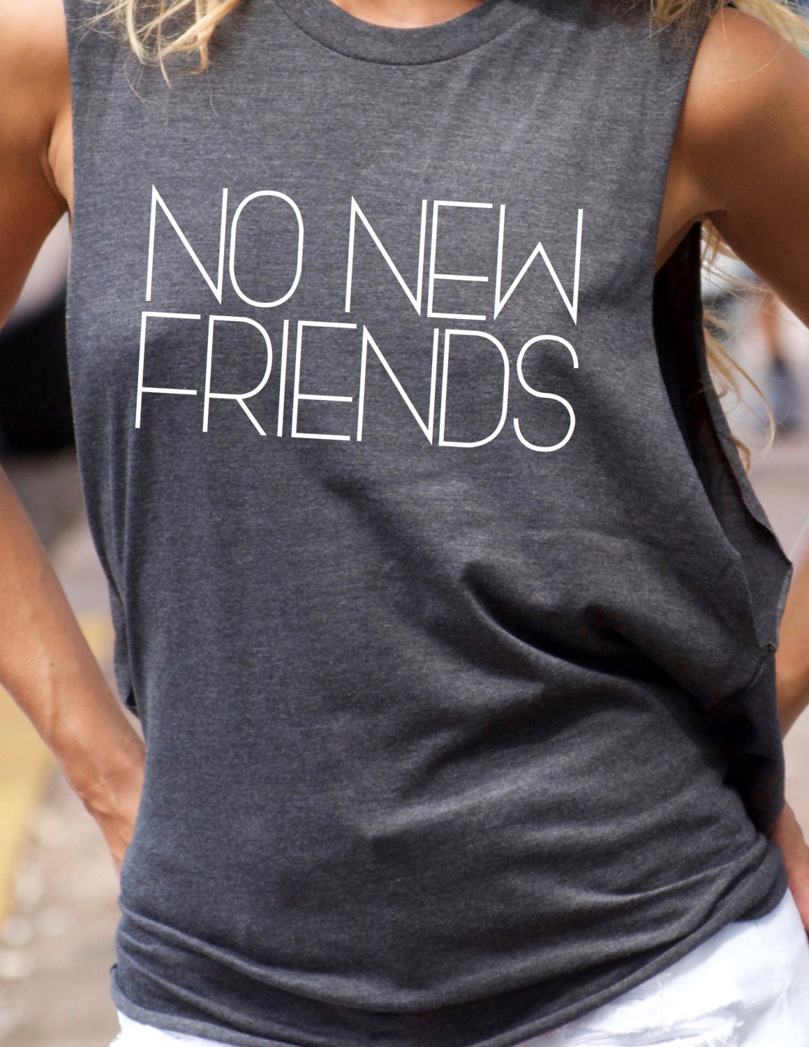 no new friends tee