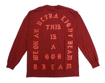 I Feel Like Pablo "Ultra Light Beam" Long Sleeve Shirt Red Maroon | Kanye West Yeezus | The Life of Pablo | TLOP | Saint Pablo | Pop up Tour
