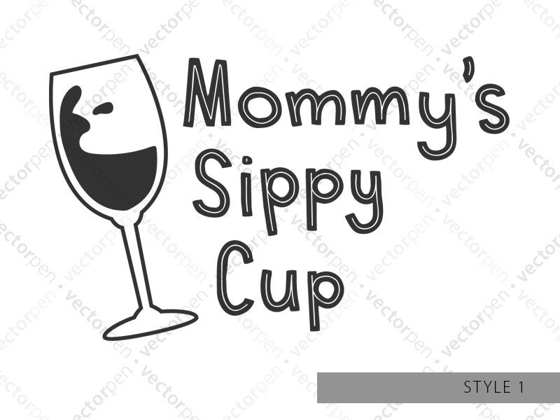 Download Mommy's Sippy Cup SVG. Wine Art for Scrapbooking Cricut