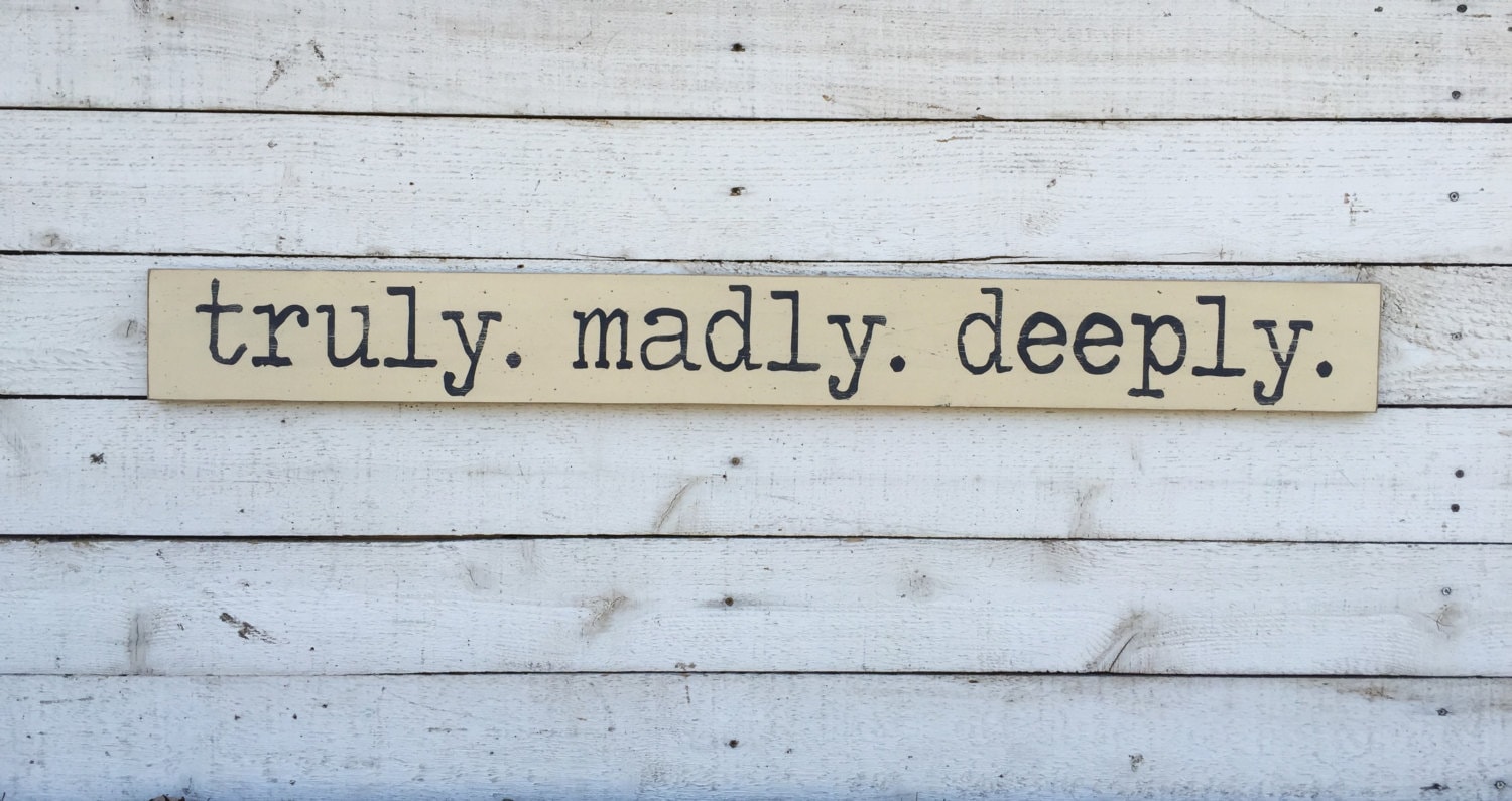 truly madly deeply large rustic 48 sign hand painted