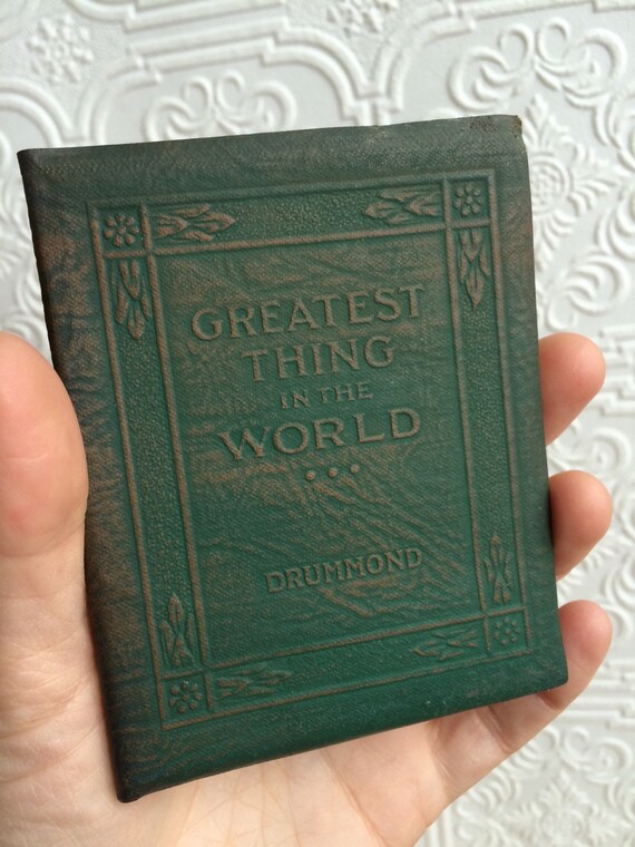 GREATEST THING in the WORLD by Henry Drummond Miniature Book