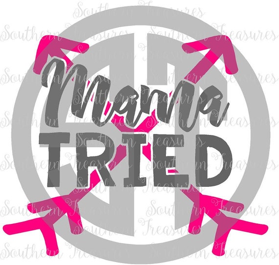 Free Free Mama Tried Svg 545 SVG PNG EPS DXF File