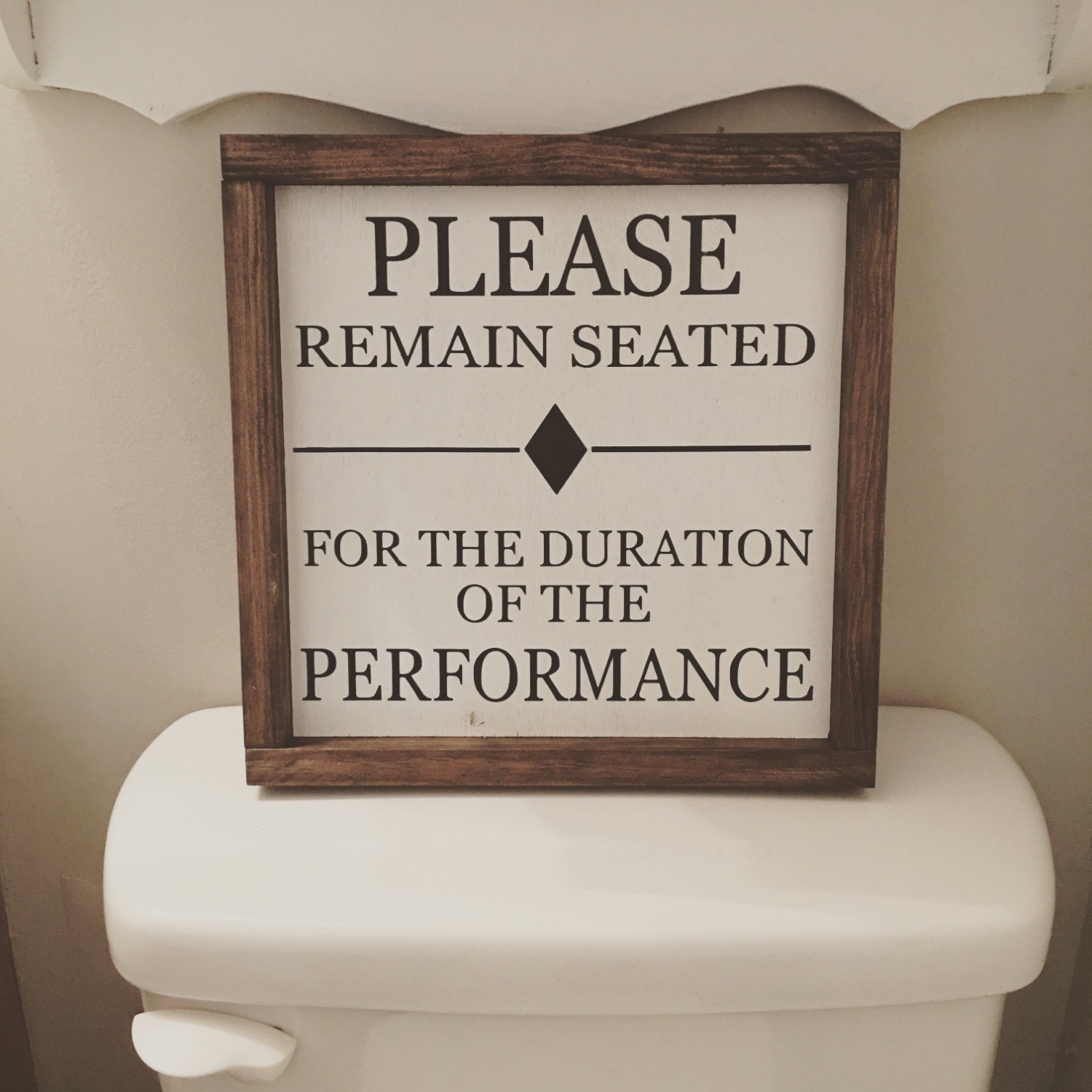 please remain seated funny bathroom sign handmade