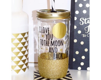 I Love You To The Moon And Back Glitter Dipped Tumbler // Glitter Tumbler // Mason Jar Tumbler // I Love You Tumbler